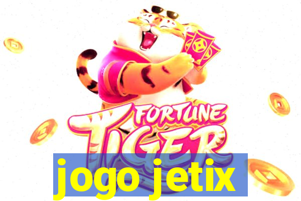 jogo jetix